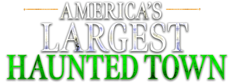 America's Largest Haunted Town Experience